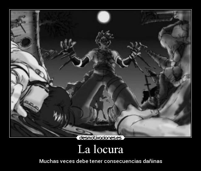 La locura -