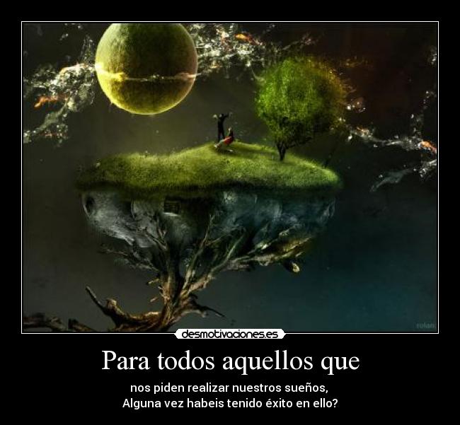 Para todos aquellos que - 