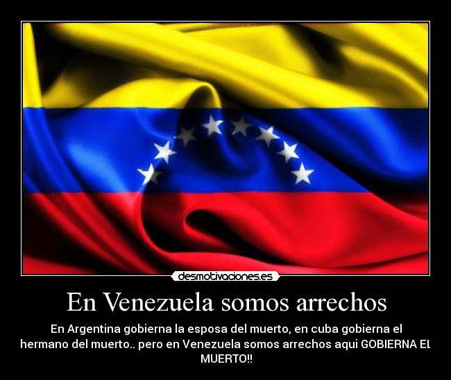 En Venezuela somos arrechos - 