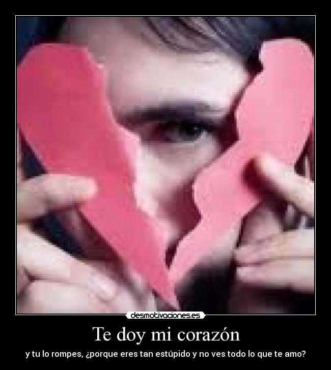 carteles corazon amor desmotivaciones