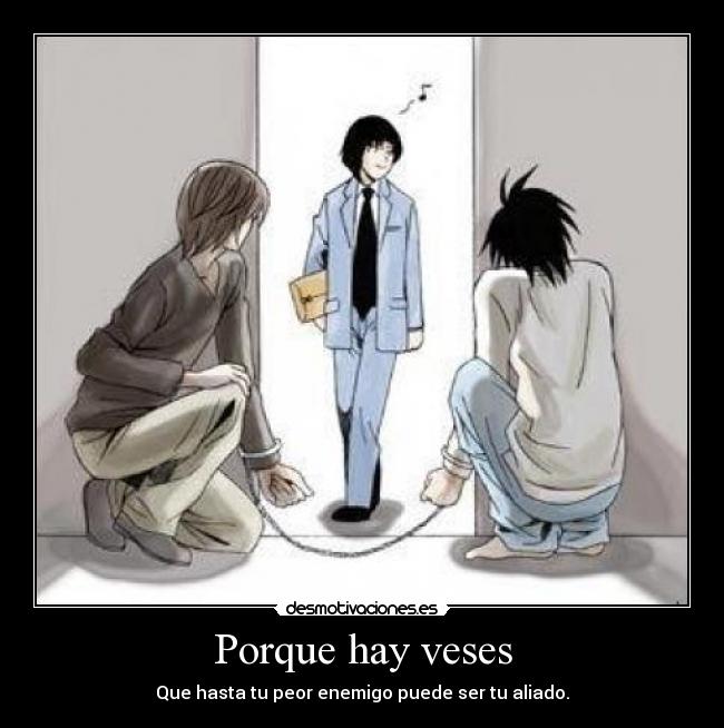 Porque hay veses -