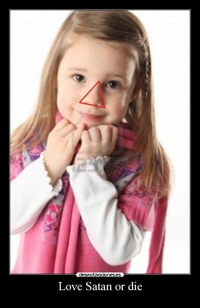 Love Satan or die -