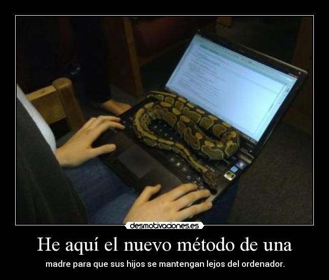 He aquí el nuevo método de una -