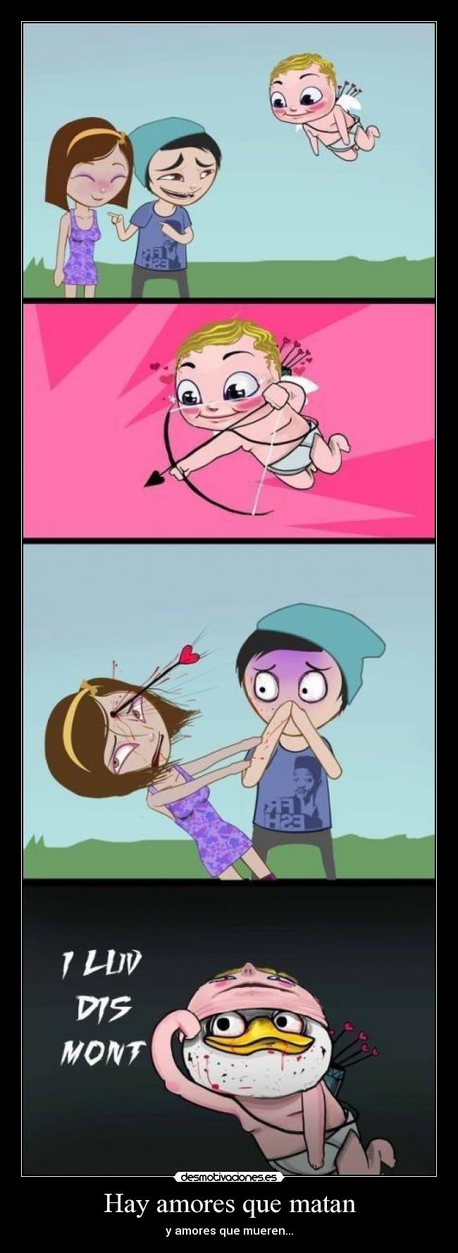 Hay amores que matan - y amores que mueren...