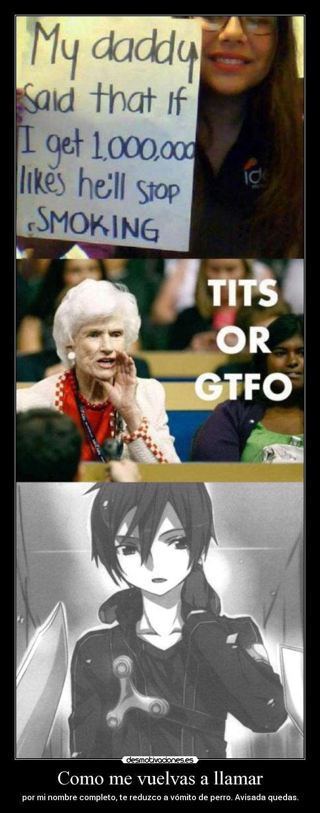 Como me vuelvas a llamar -