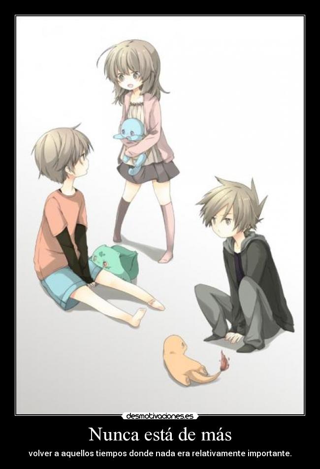 Nunca está de más -