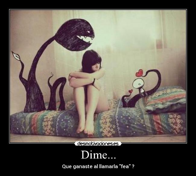 Dime... -