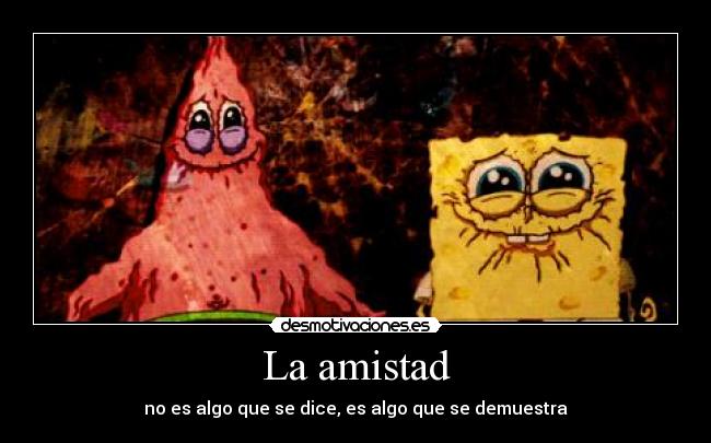 La amistad - 