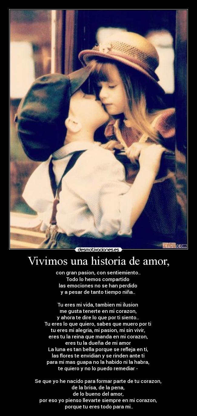 Vivimos una historia de amor, -