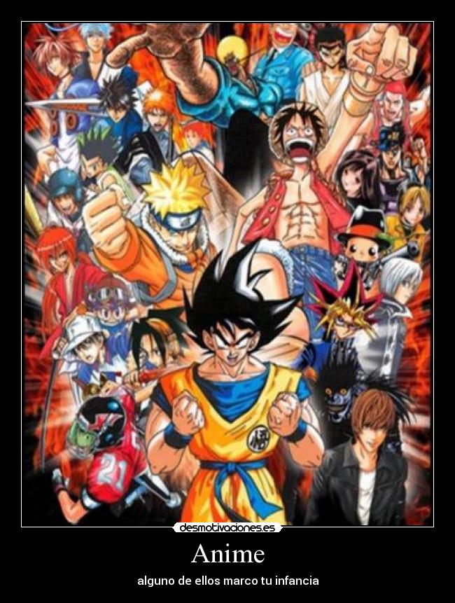 Anime - alguno de ellos marco tu infancia