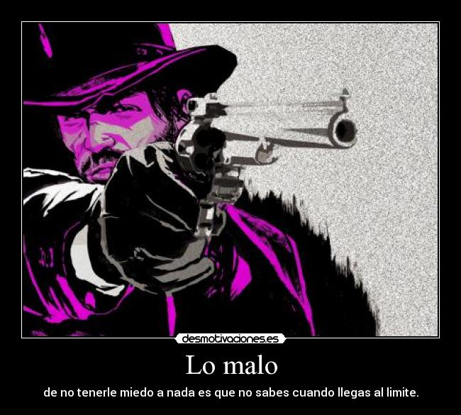 Lo malo -