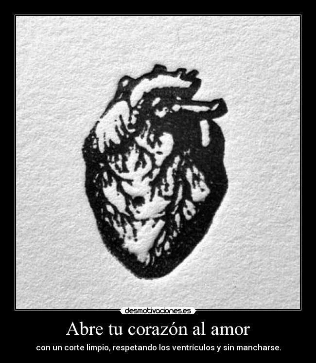 carteles corazon amor ceroaladerechadespuesdecoma desmotivaciones