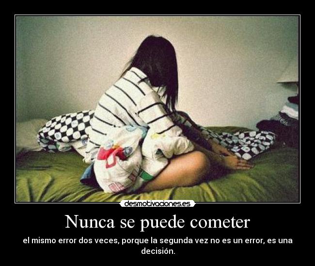 Nunca se puede cometer - 