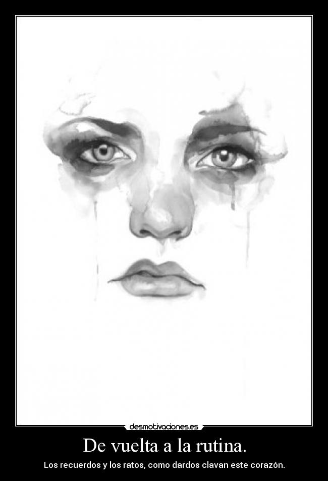 De vuelta a la rutina. -