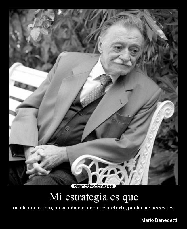 Mi estrategia es que -