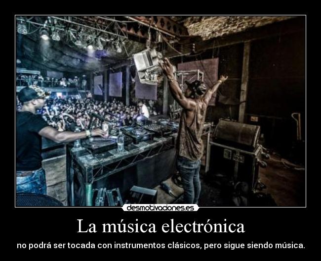 La música electrónica -