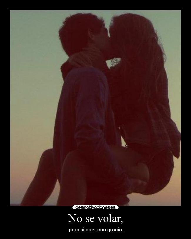 No se volar, -