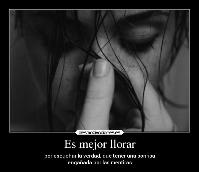 Es mejor llorar -
