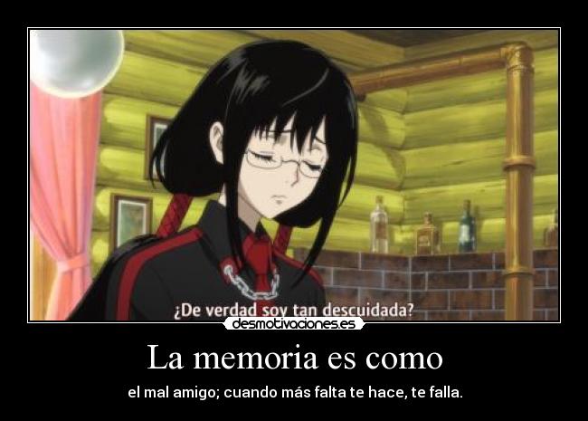 La memoria es como -
