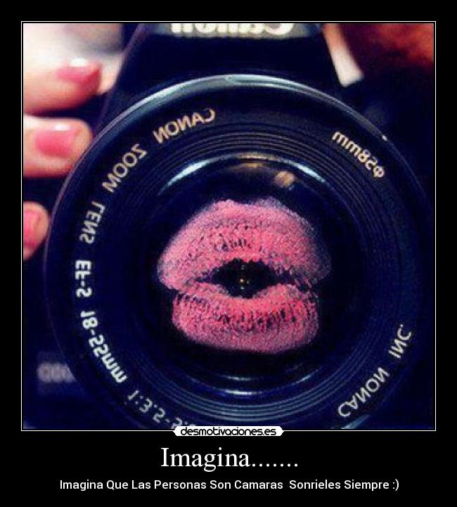 Imagina....... -