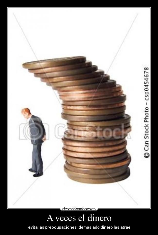 A veces el dinero -