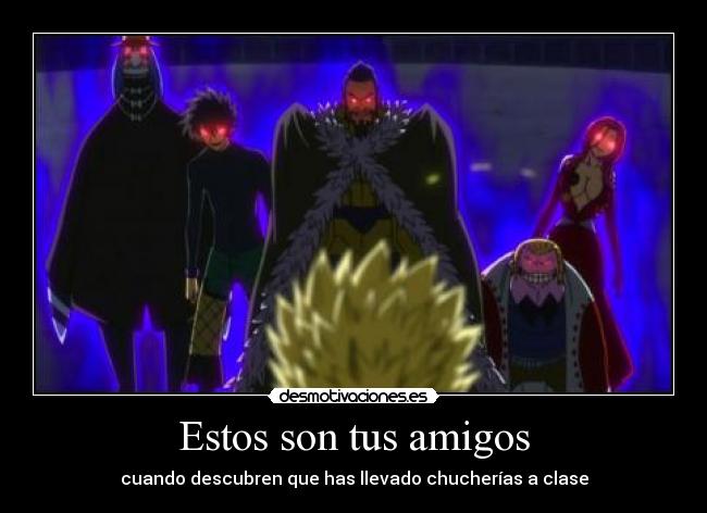 Estos son tus amigos - cuando descubren que has llevado chucherías a clase