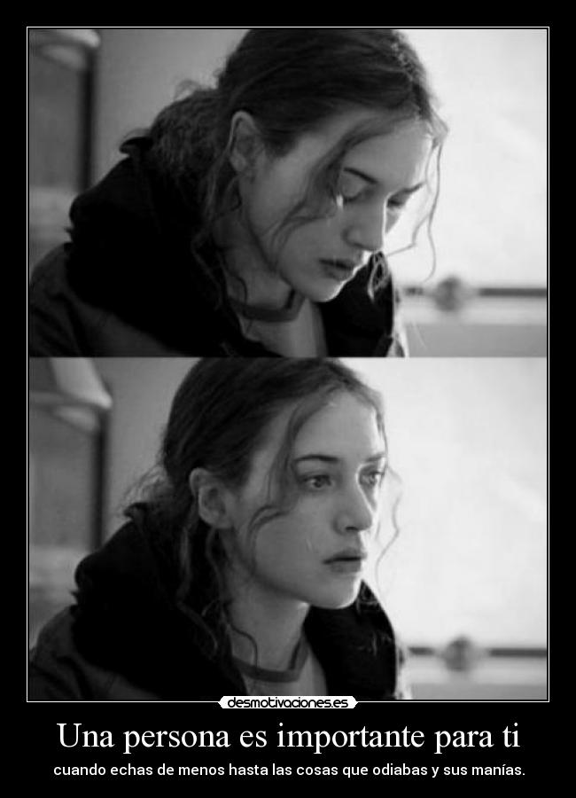 Una persona es importante para ti - 