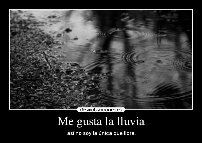 Me gusta la lluvia -