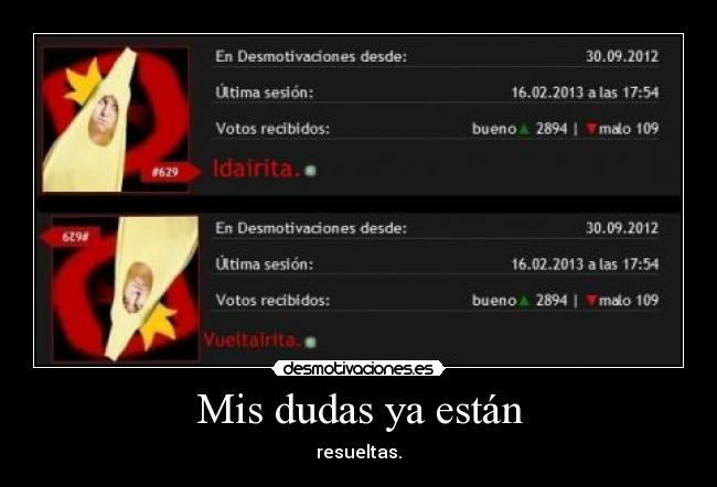 Mis dudas ya están - resueltas.