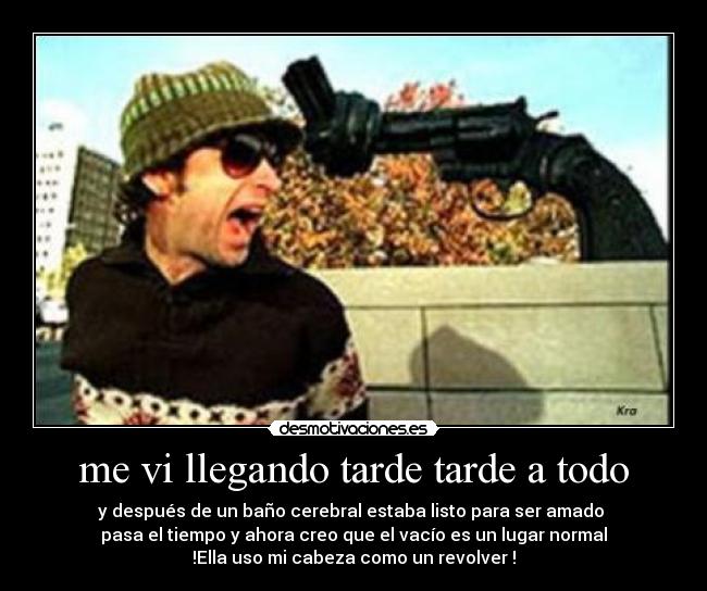 carteles soda stereo ella uso cabeza como revolver desmotivaciones