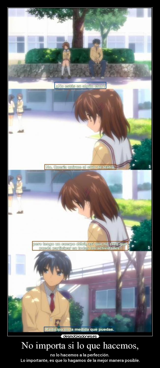 No importa si lo que hacemos, - 