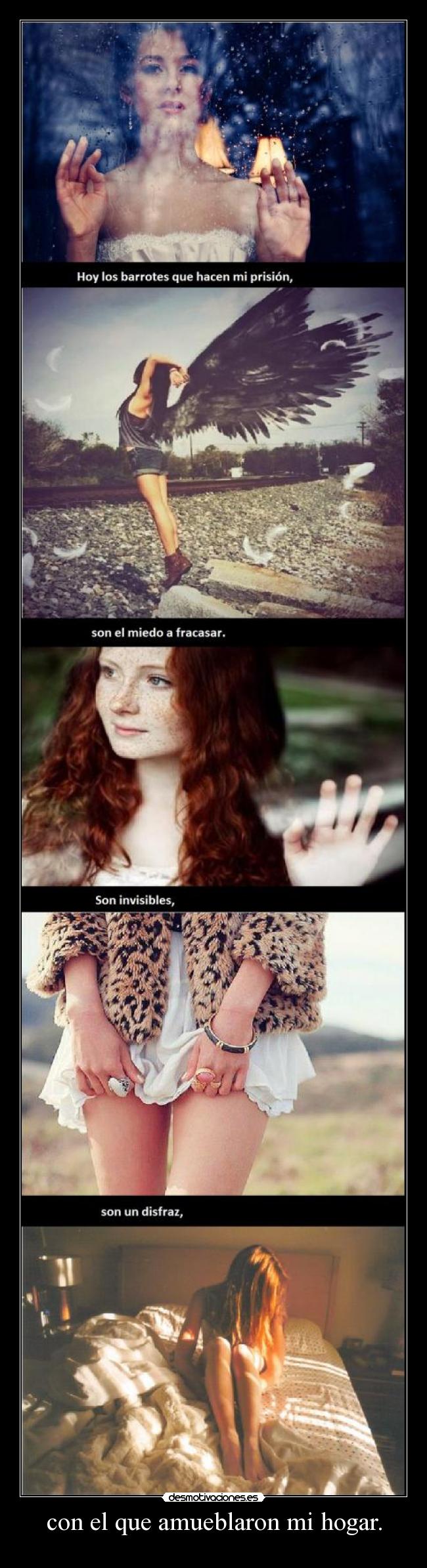 con el que amueblaron mi hogar. -