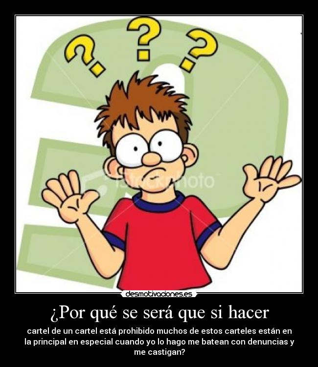 ¿Por qué se será que si hacer -