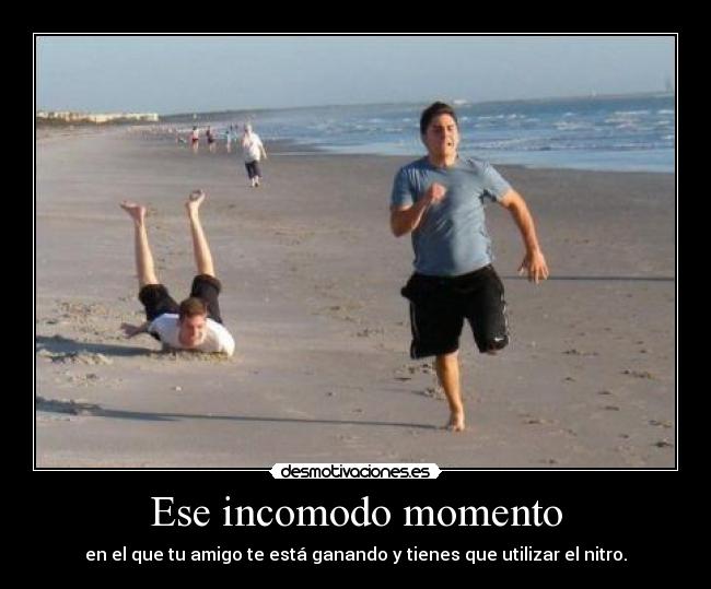 Ese incomodo momento -