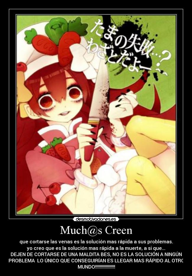 Much@s Creen -