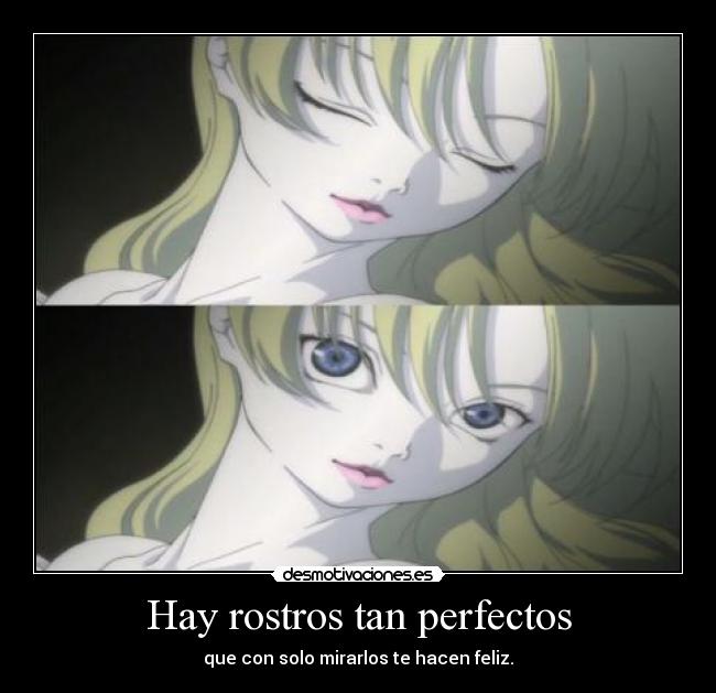 Hay rostros tan perfectos -