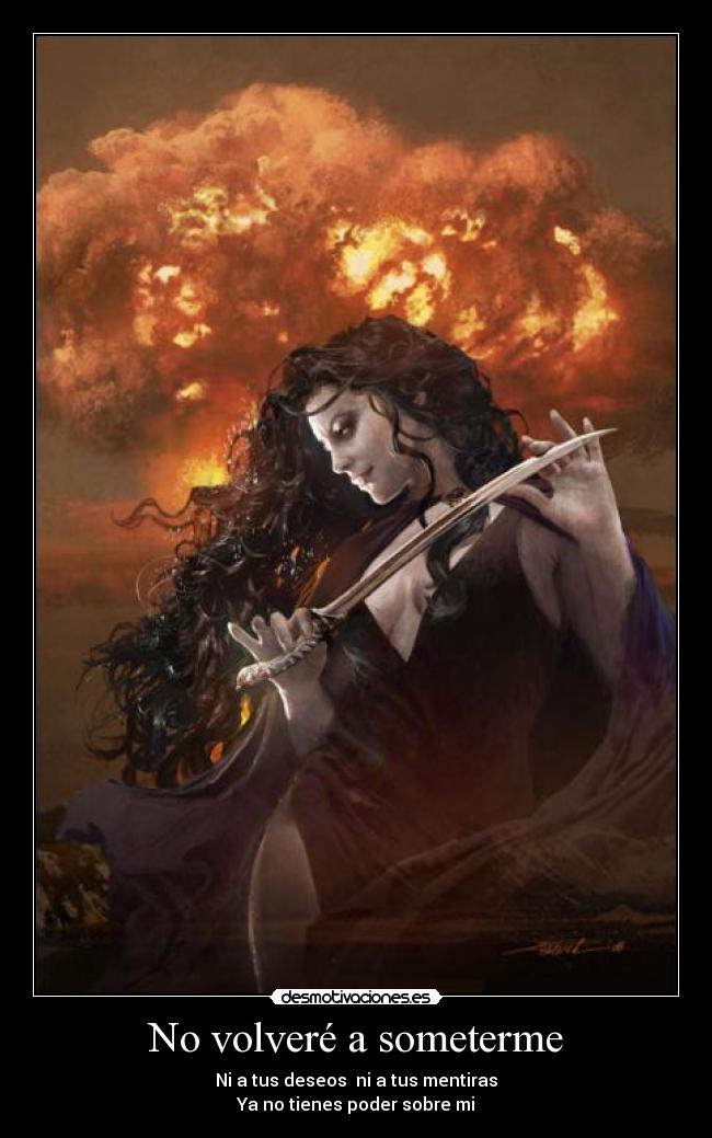 No volveré a someterme -