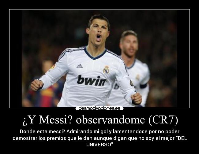 Messi? observandome (CR7) - Donde esta messi? Admirando mi gol y ...