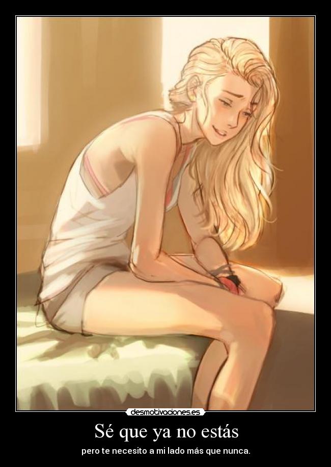 Sé que ya no estás -