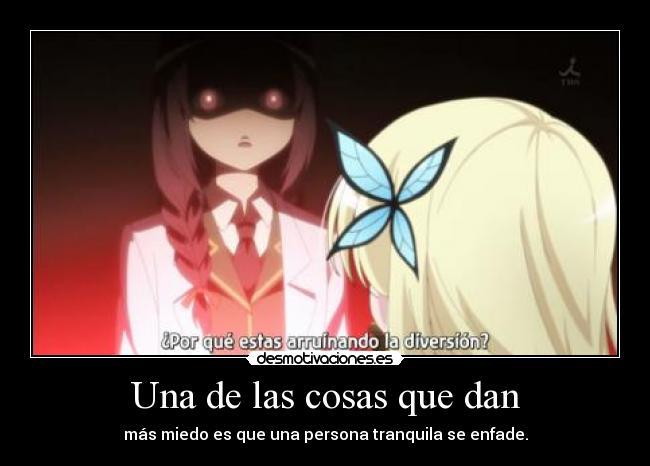 Una de las cosas que dan -