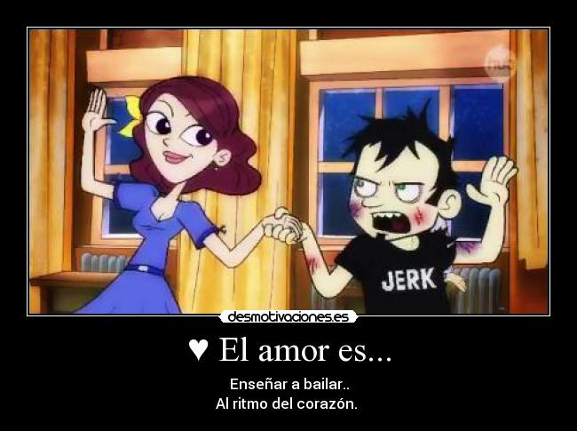 ♥ El amor es... -