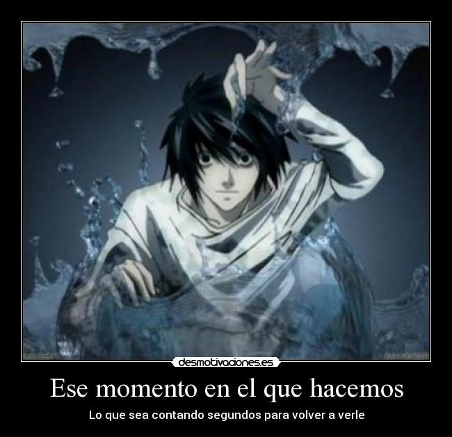 Ese momento en el que hacemos - 