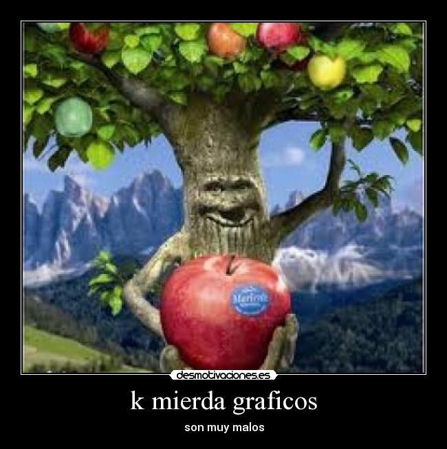 k mierda graficos - son muy malos