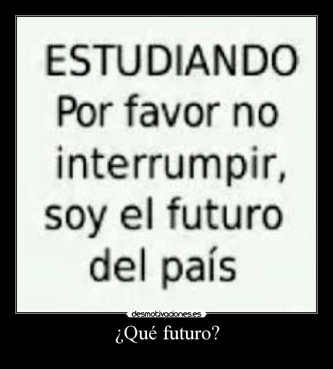 ¿Qué futuro? -