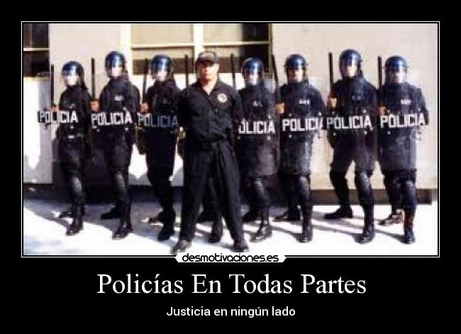 Policías En Todas Partes - 