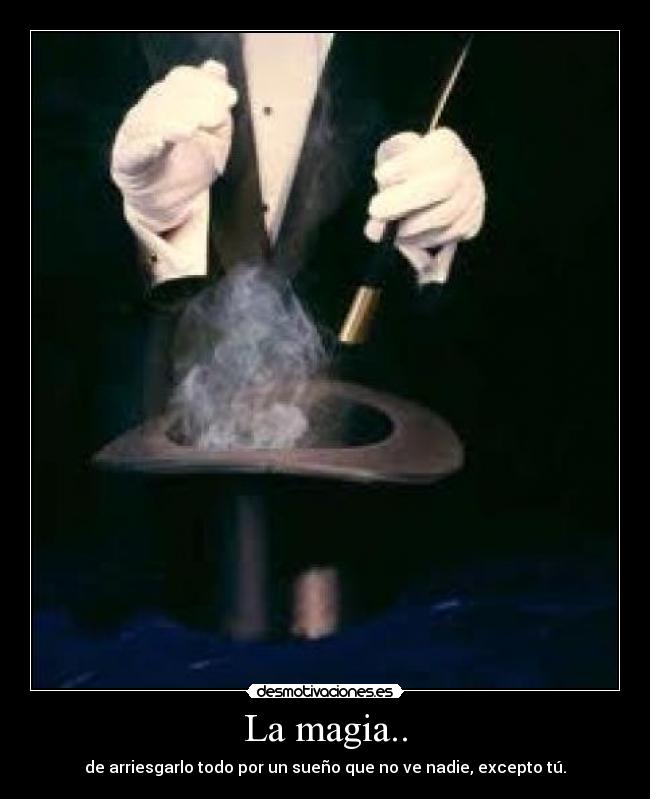 La magia.. - 