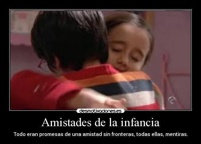 Amistades de la infancia -
