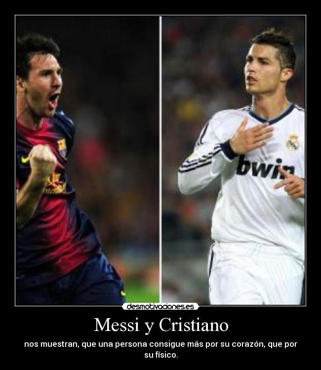 Messi y Cristiano -