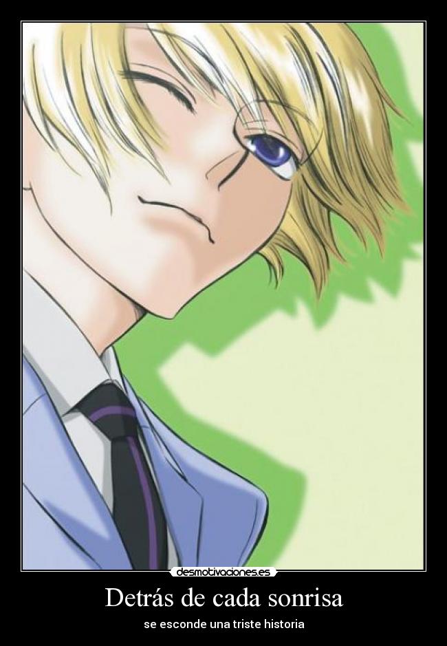 Detrás de cada sonrisa - se esconde una triste historia