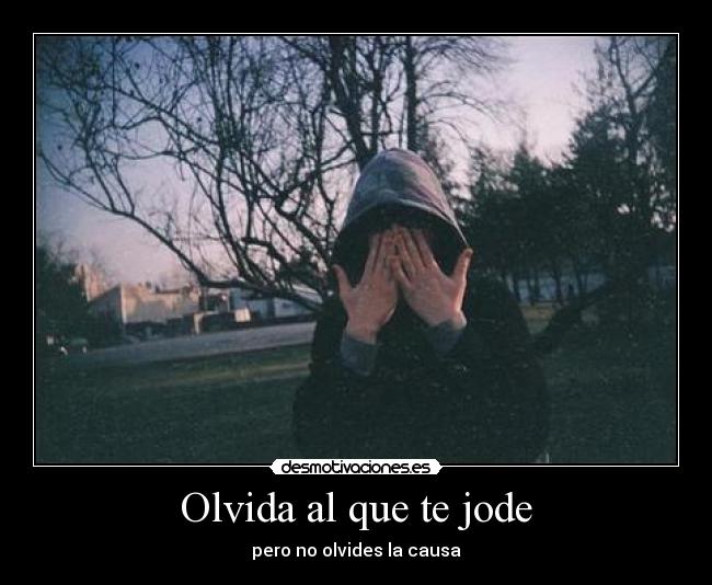 Olvida al que te jode - 
